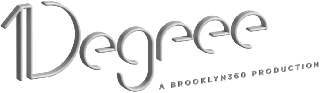 1Degree - A Brooklyn360 Production